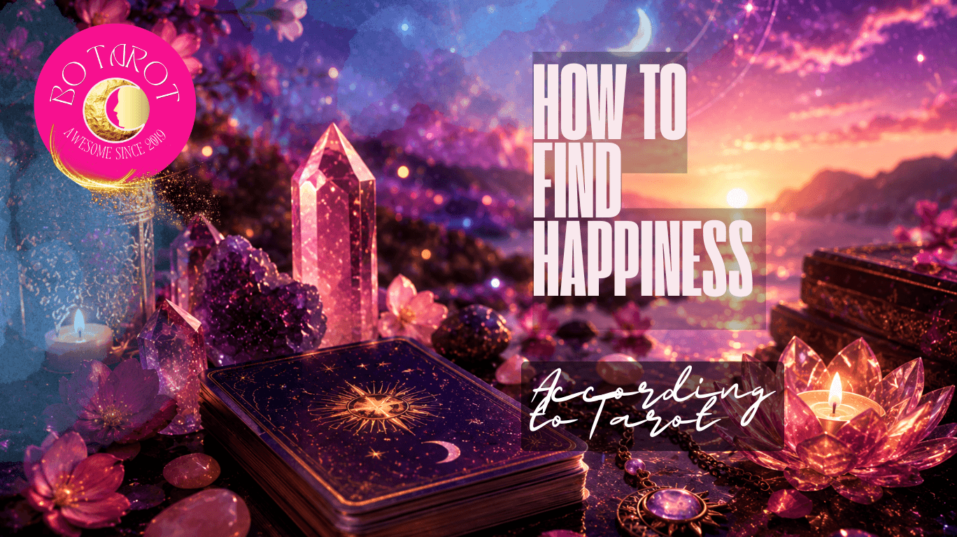 How to Find Happiness According to Tarot: Calculate Your Happiness Card Using Your Birth Date